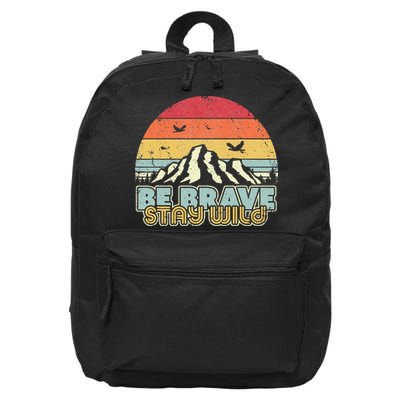 Be Brave Stay Wild Retro Style Outdoors 16 in Basic Backpack