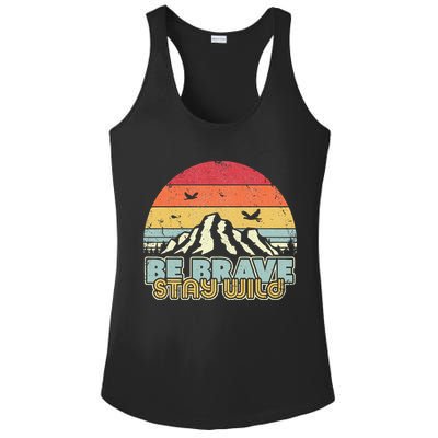 Be Brave Stay Wild Retro Style Outdoors Ladies PosiCharge Competitor Racerback Tank