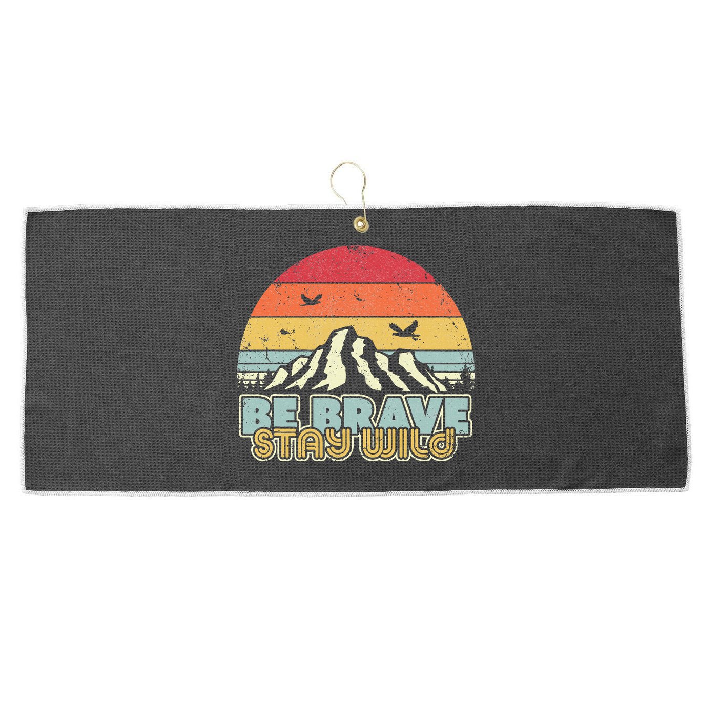 Be Brave Stay Wild Retro Style Outdoors Large Microfiber Waffle Golf Towel