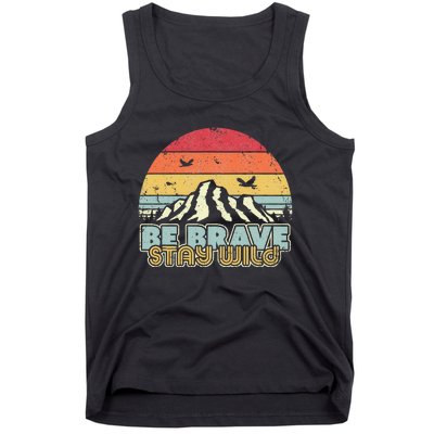 Be Brave Stay Wild Retro Style Outdoors Tank Top