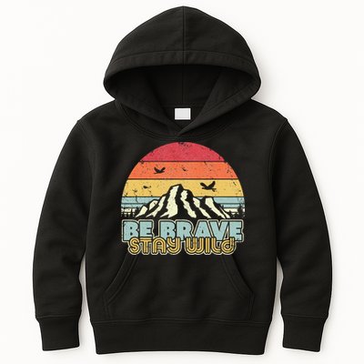 Be Brave Stay Wild Retro Style Outdoors Kids Hoodie