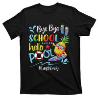 Bye Bye School Hello Pool Lunch Lady Last Day Of School Tee T-Shirt