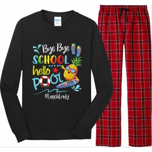 Bye Bye School Hello Pool Lunch Lady Last Day Of School Tee Long Sleeve Pajama Set