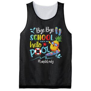 Bye Bye School Hello Pool Lunch Lady Last Day Of School Tee Mesh Reversible Basketball Jersey Tank