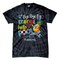 Bye Bye School Hello Pool Lunch Lady Last Day Of School Tee Tie-Dye T-Shirt