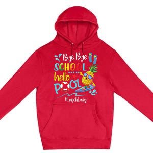 Bye Bye School Hello Pool Lunch Lady Last Day Of School Tee Premium Pullover Hoodie