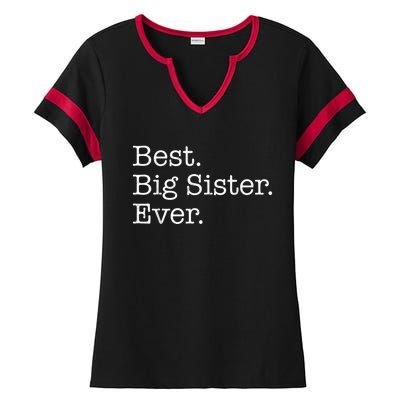 Best Big Sister Ever Ladies Halftime Notch Neck Tee