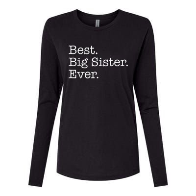 Best Big Sister Ever Womens Cotton Relaxed Long Sleeve T-Shirt