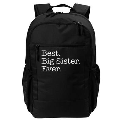 Best Big Sister Ever Daily Commute Backpack