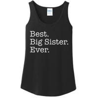 Best Big Sister Ever Ladies Essential Tank