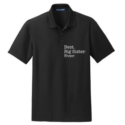 Best Big Sister Ever Dry Zone Grid Polo