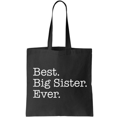Best Big Sister Ever Bag