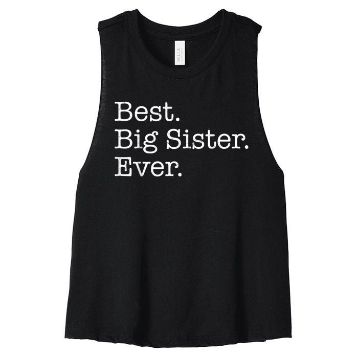 Best Big Sister Ever Women's Racerback Cropped Tank