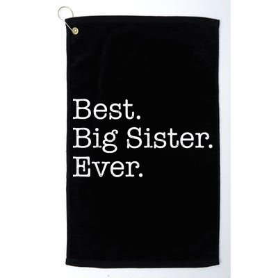Best Big Sister Ever Golf Towel