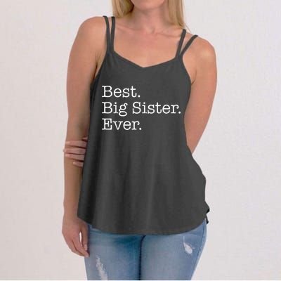 Best Big Sister Ever Women's Strappy Tank