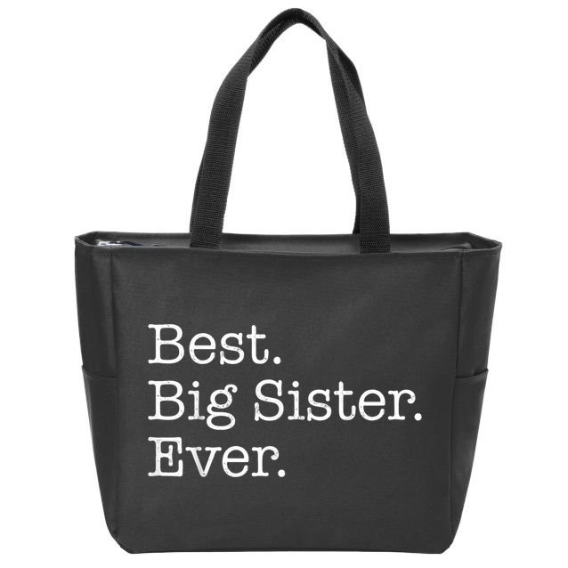 Best Big Sister Ever Zip Tote Bag