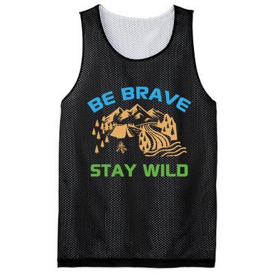 BE BRAVE STAY WILD Wilderness Nature Gift Camping Mesh Reversible Basketball Jersey Tank
