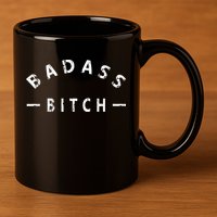 Badass Bitch Strong Hooded Gift 11oz C Handle Ceramic Mug