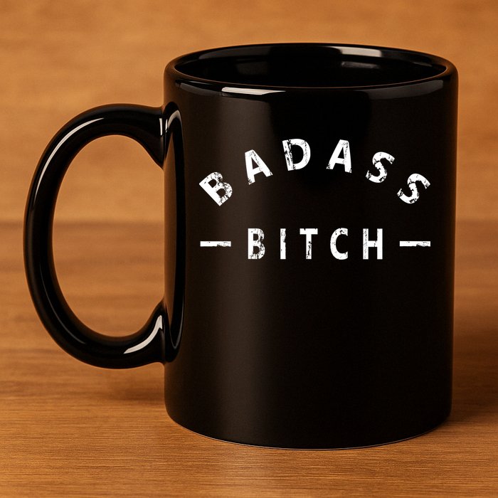 Badass Bitch Strong Hooded Gift 11oz C Handle Ceramic Mug