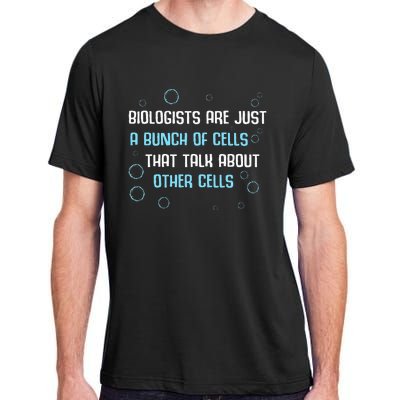 Biology Botanist Science Nature Biologist Adult ChromaSoft Performance T-Shirt