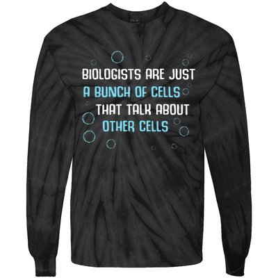 Biology Botanist Science Nature Biologist Tie-Dye Long Sleeve Shirt