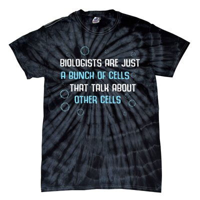 Biology Botanist Science Nature Biologist Tie-Dye T-Shirt