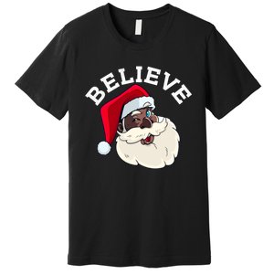 Black Believe Santa Claus Christmas African American Xmas Premium T-Shirt