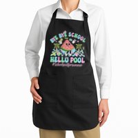 Bye Bye School Hello Pool Schools Out For Summer Teacher Apron