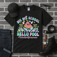 Bye Bye School Hello Pool Schools Out For Summer Teacher Tall T-Shirt