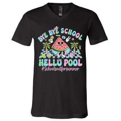 Bye Bye School Hello Pool Schools Out For Summer Teacher V-Neck T-Shirt