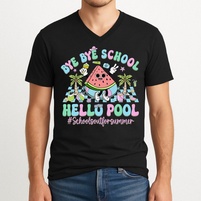 Bye Bye School Hello Pool Schools Out For Summer Teacher V-Neck T-Shirt