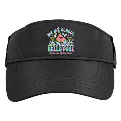 Bye Bye School Hello Pool Schools Out For Summer Teacher Adult Drive Performance Visor