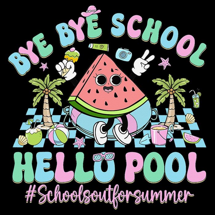 Bye Bye School Hello Pool Schools Out For Summer Teacher Bucket Hat