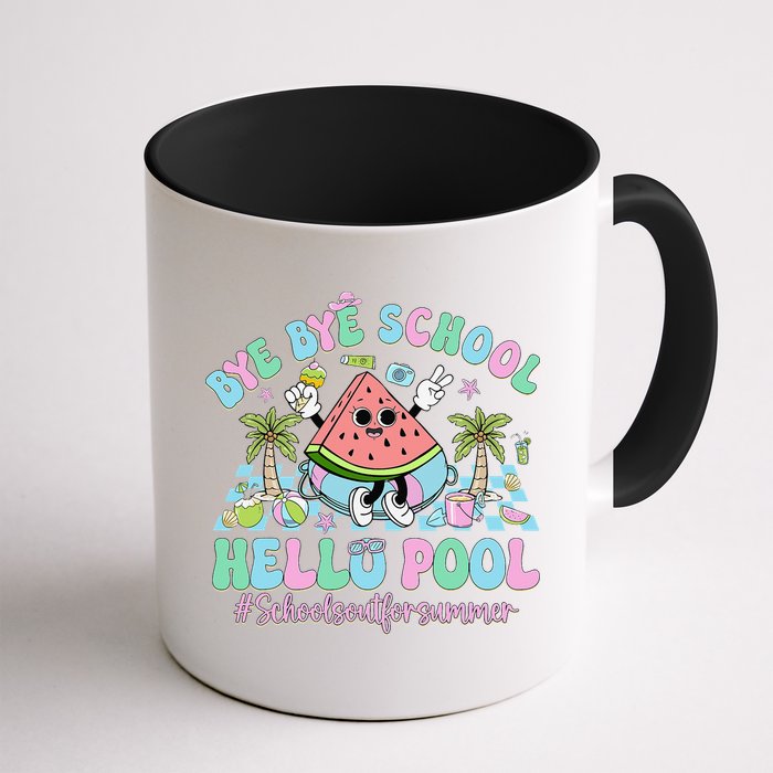 Bye Bye School Hello Pool Schools Out For Summer Teacher Mug