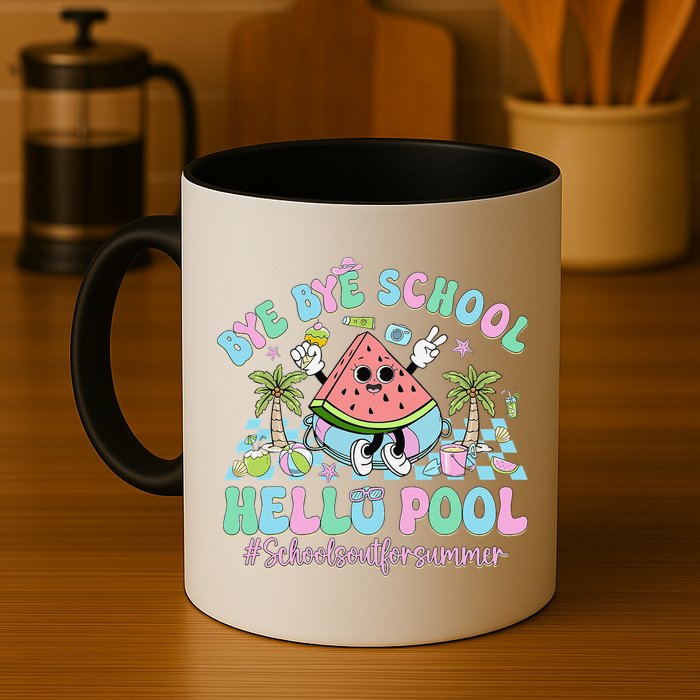 Bye Bye School Hello Pool Schools Out For Summer Teacher Mug