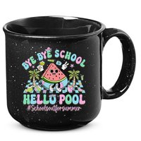 Bye Bye School Hello Pool Schools Out For Summer Teacher 15oz Campfire Ceramic Mug
