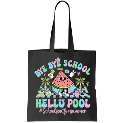 Bye Bye School Hello Pool Schools Out For Summer Teacher Bag