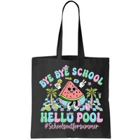 Bye Bye School Hello Pool Schools Out For Summer Teacher Bag