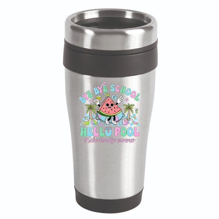 Bye Bye School Hello Pool Schools Out For Summer Teacher 16oz Travel Tumbler