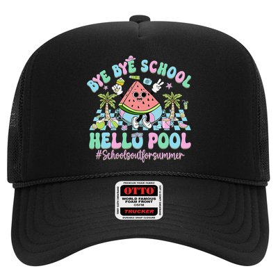 Bye Bye School Hello Pool Schools Out For Summer Teacher Trucker Hat