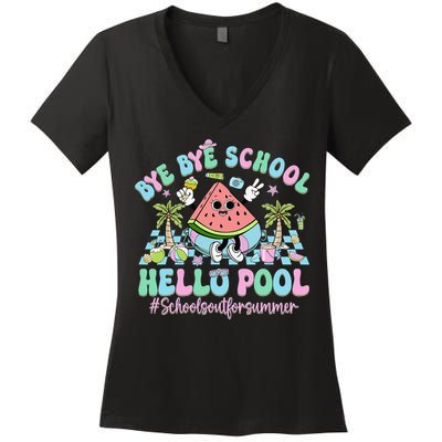 Bye Bye School Hello Pool Schools Out For Summer Teacher Women's V-Neck T-Shirt