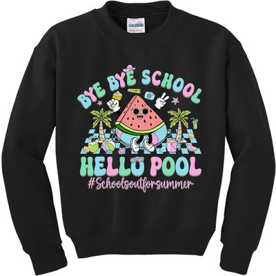 Bye Bye School Hello Pool Schools Out For Summer Teacher Kids Sweatshirt