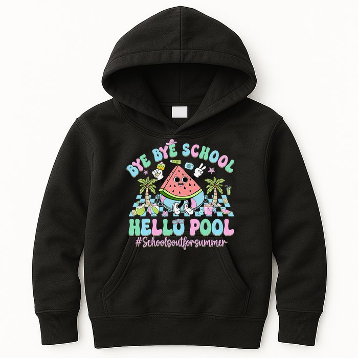 Bye Bye School Hello Pool Schools Out For Summer Teacher Kids Hoodie