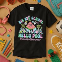 Bye Bye School Hello Pool Schools Out For Summer Teacher Kids T-Shirt