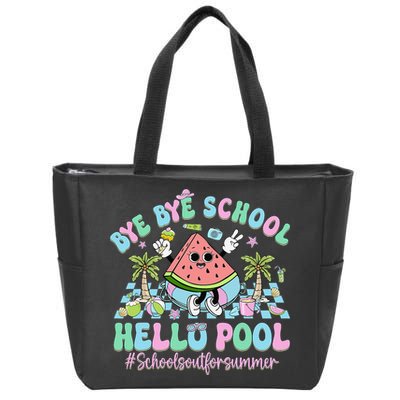 Bye Bye School Hello Pool Schools Out For Summer Teacher Zip Tote Bag