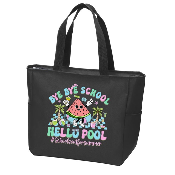 Bye Bye School Hello Pool Schools Out For Summer Teacher Zip Tote Bag