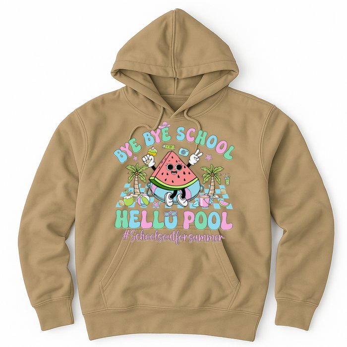 Bye Bye School Hello Pool Schools Out For Summer Teacher Hoodie