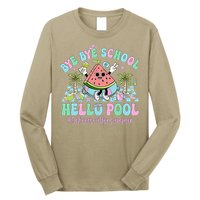 Bye Bye School Hello Pool Schools Out For Summer Teacher Long Sleeve Shirt