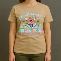 Bye Bye School Hello Pool Schools Out For Summer Teacher T-Shirt