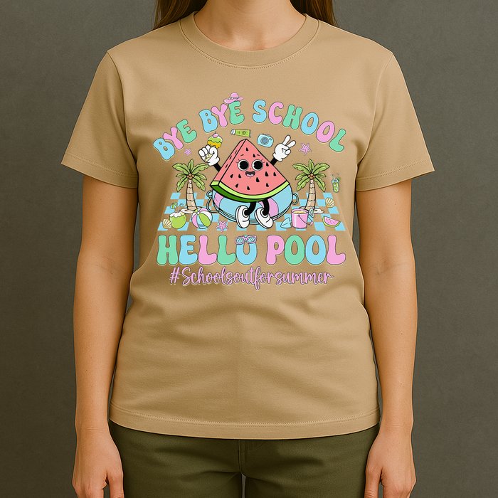 Bye Bye School Hello Pool Schools Out For Summer Teacher T-Shirt